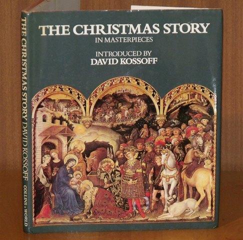 Image for The Christmas Story in Masterpieces. Introduced by David Kossoff.