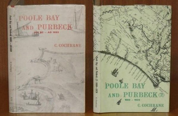 Image for Poole Bay and Purbeck (1) 300 BC-AD 1600. (2) 1660-1920. two volumes.