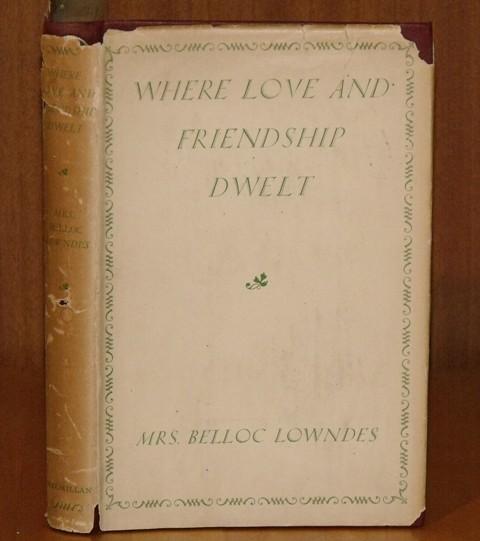 Image for Where Love and Friendship Dwelt.