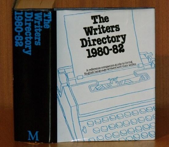 Image for The Writers Directory 1980-1982. A reference companion guide to living English language writers and their works.