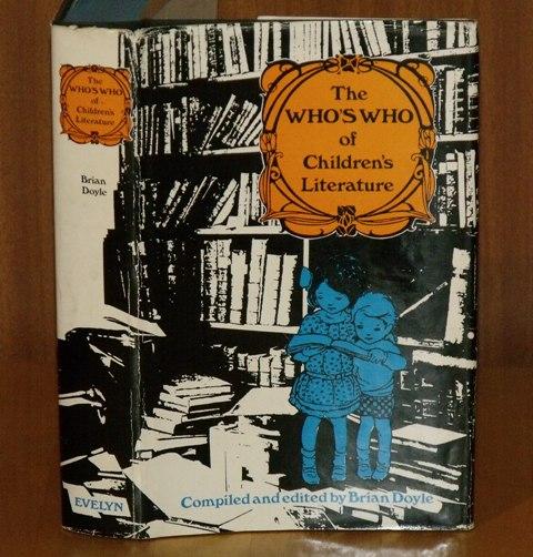 Image for The Who’s Who of Children’s Literature. Signed copy.