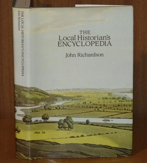 Image for The Local Historian’s Encyclopaedia. With new sections by Brian Christmas, Alexander R.Rumble, Alfreda Wilkinson. Section heading illustrations by Jill Dow. Second edition.
