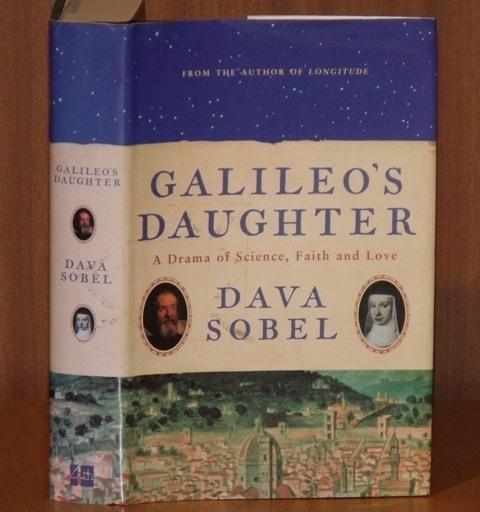 Image for Galileo’s Daughter. A Drama of Science, Faith and Love.