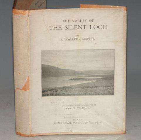 Image for The Valley of the Silent Loch. Illustrated from photographs by Amy N.Cameron. Second edition.