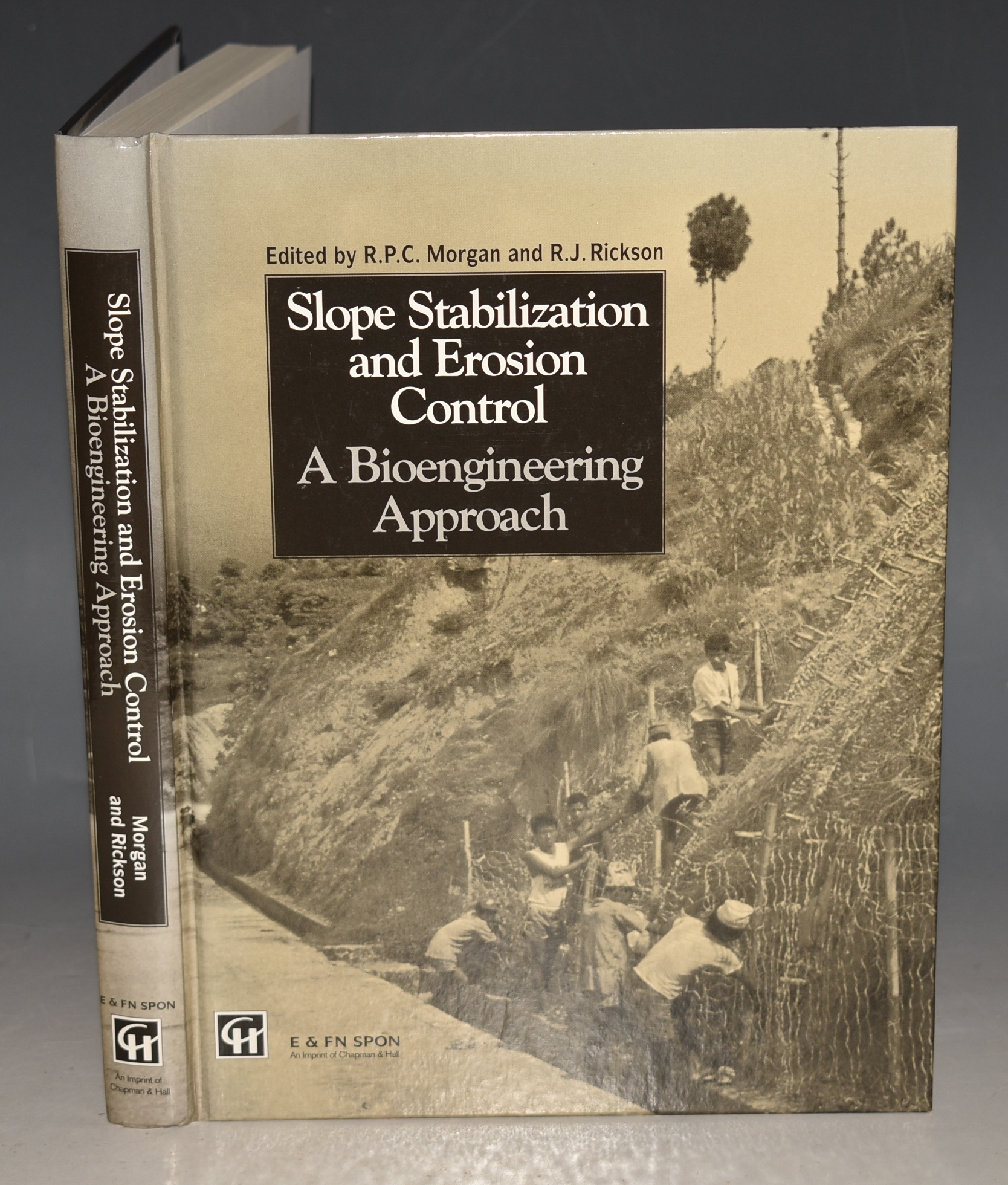 Slope Stabilization and Erosion Control. A Bioengineering Approach.