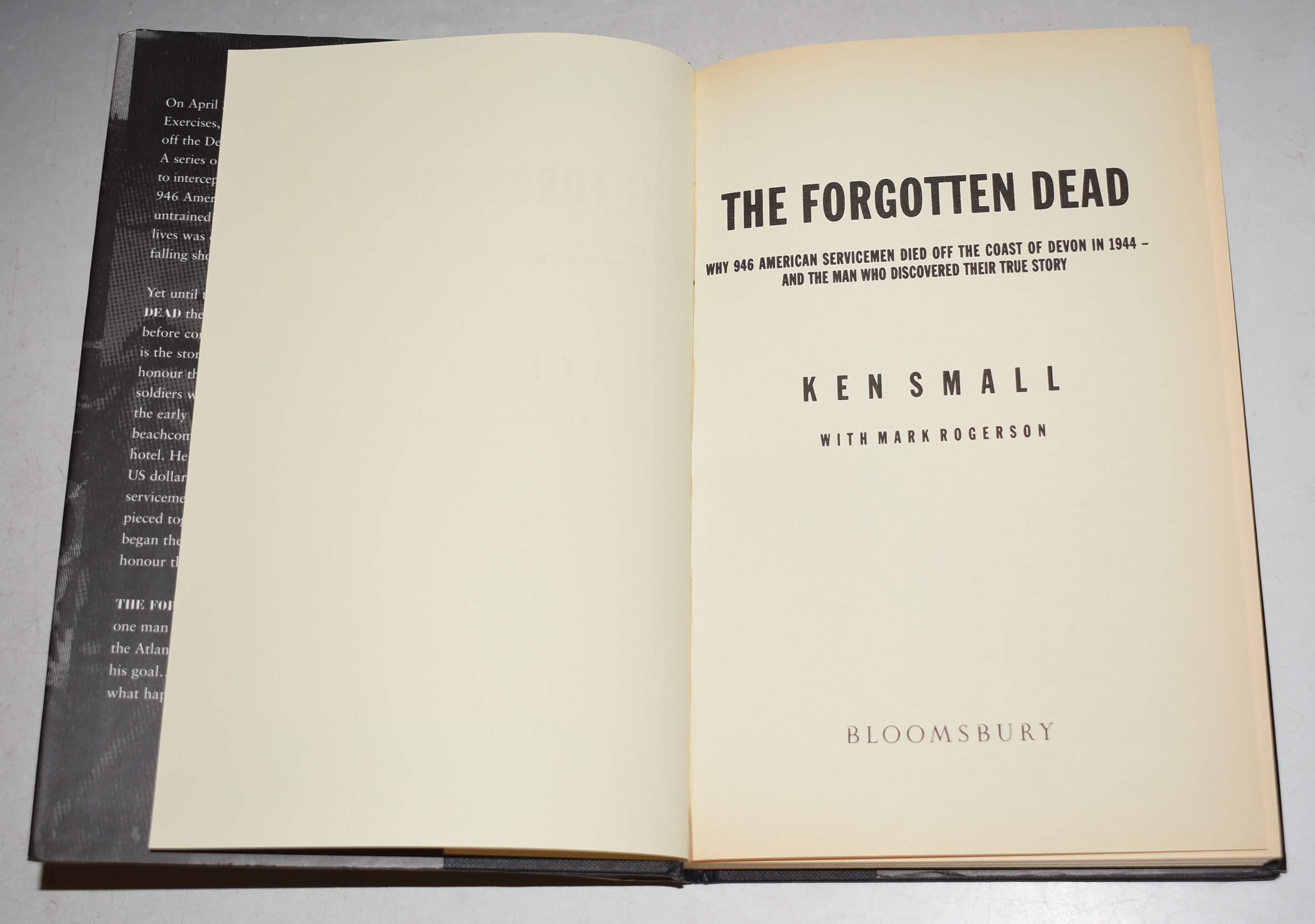 The Forgotten Dead. SIGNED The Story of One Man’s Misson to Reveal the ...